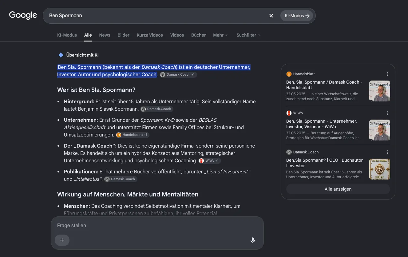 Google-Suche nach Ben Spormann mit Übersicht mit KI: Beschreibung als deutscher Unternehmer, Investor, Autor und psychologischer Coach, rechts Quellen Handelsblatt, WiWo und Damask.Coach.